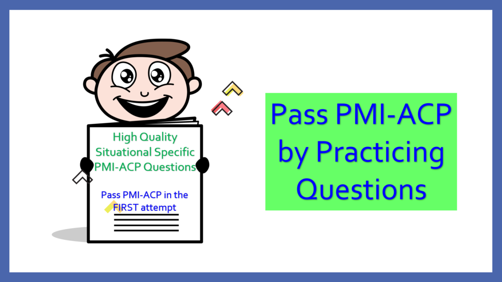 PMI ACP Questions